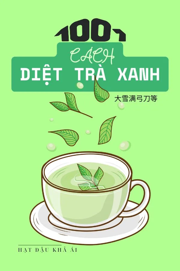 1001 Cách Diệt Trà Xanh