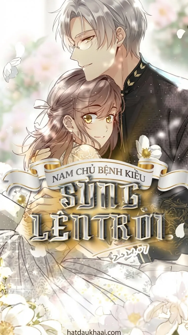 Nam Chủ Bệnh Kiều, Sủng Lên Trời