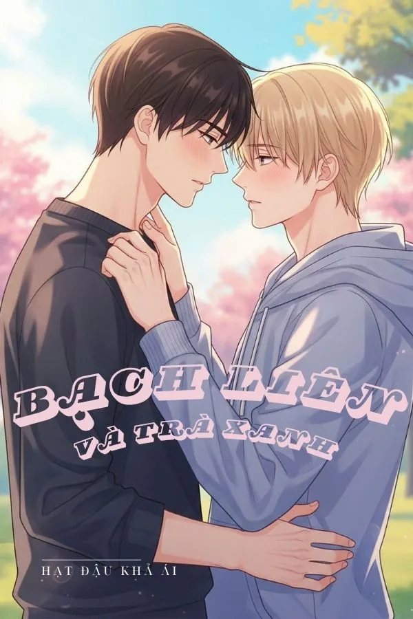 Bạch Liên Và Trà Xanh